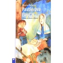 Pastierova flauta - Príbehy na Advent a Vianoce