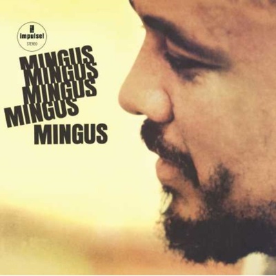 CHARLES MINGUS - Mingus Mingus Mingus Mingus Mingus LP