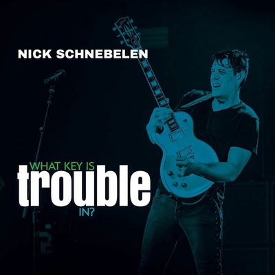 SCHNEBELEN, NICK - WHAT KEY IS TROUBLE IN? CD