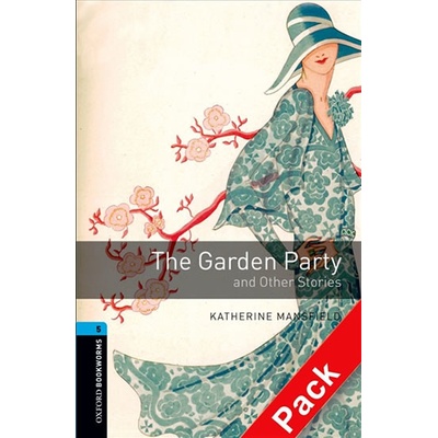 Oxford Bookworms Library New Edition 5 the Garden Party with Audio Mp3 Pack