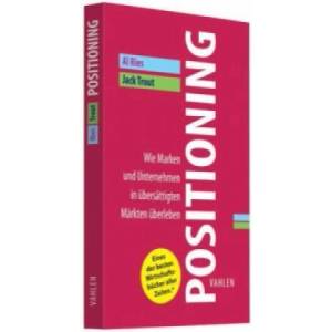 Positioning | Al Ries, Jack Trout, Lorenz Wied (ISBN: 9783800637904)