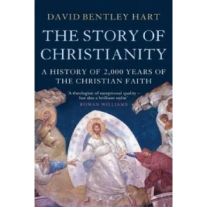 Story of Christianity (ISBN: 9781780877525)