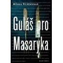 Guláš pro Masaryka