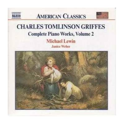Charles Griffes - Complete Piano Works, Volume 2 CD