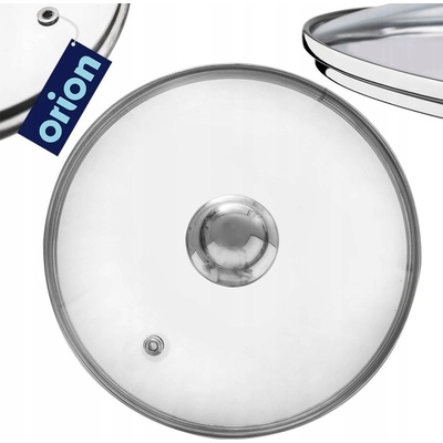 Orion pokrievka sklenená nerez úchyt 24cm