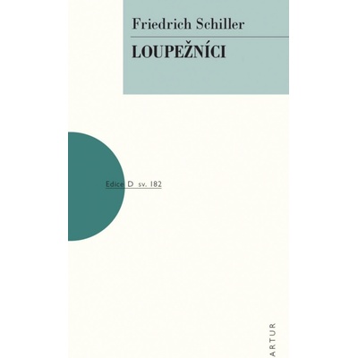 Loupežníci - Friedrich Schiller – Hledejceny.cz