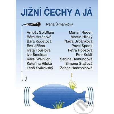Jižní Čechy a já