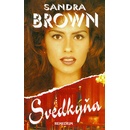 Svedkyňa - Sandra Brown