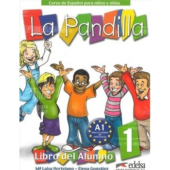 La Pandilla A1 /UČ+PS/ - Hortelano Luisa, Gonzáles Elena
