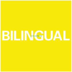 Pet Shop Boys - Bilingual (CD) (5021732727237)
