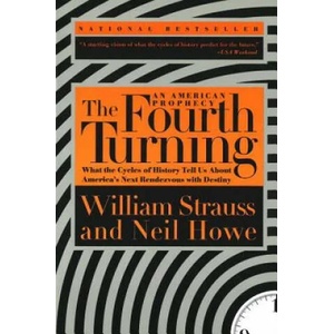 The Fourth Turning (ISBN: 9780767900461)