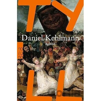 Daniel Kehlmann - Tyll