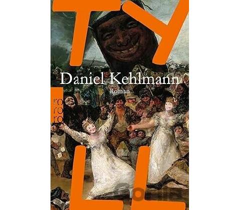 Daniel Kehlmann - Tyll