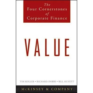 Value - The Four Cornerstones of Corporate Finance (ISBN: 9780470424605)