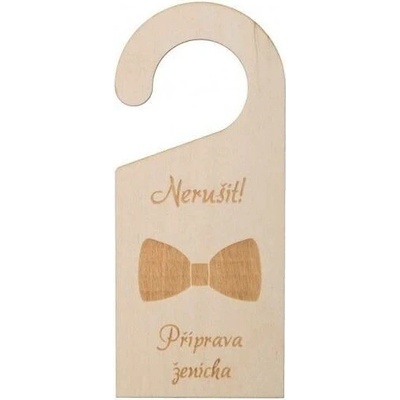 Dřevěná cedulka na dveře pro ženicha "Nerušit" 21x9 cm