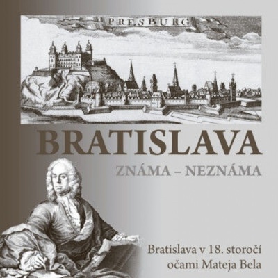 Bratislava známa neznáma