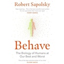 Behave Robert Sapolsky