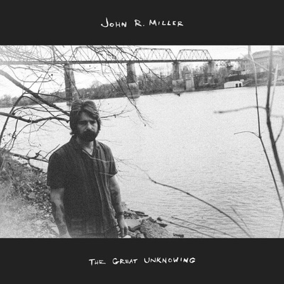 John R. Miller - The Great Unknowing (Gatefold Sleeve) (2 ) LP