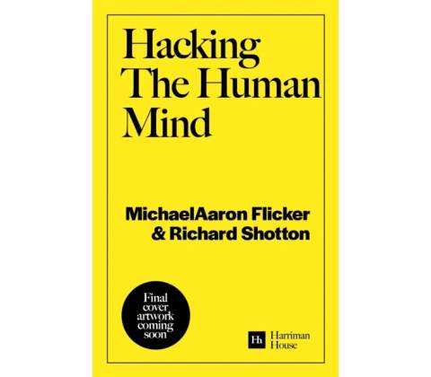 Hacking The Human Mind - MichaelAaron Flicker