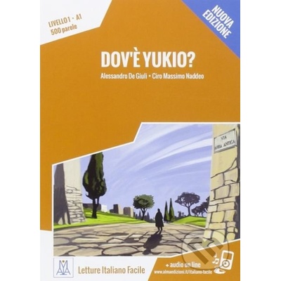 Dov´e Yukio ?+MP3 on line: Livello 1, A1