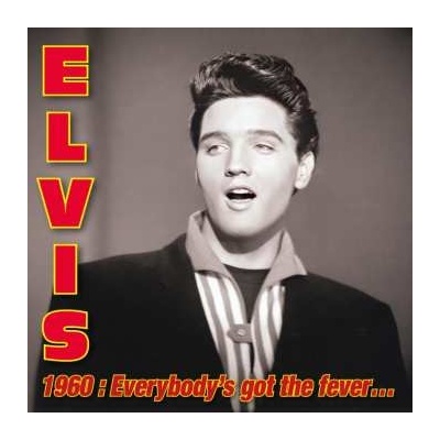 Elvis Presley Elvis 1960 Everybody's Got the Fever (Record Store Day 2025 3 CD