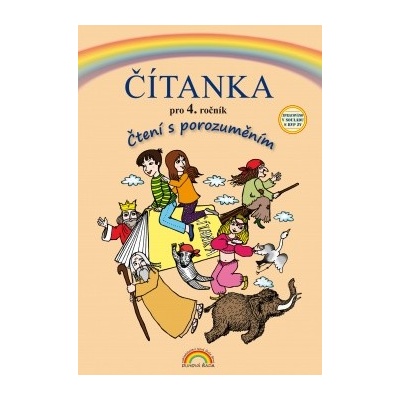Čítanka pro 4. ročník - Čtení s porozuměním