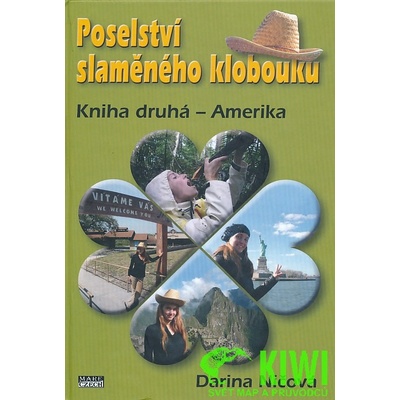 Poselství slaměného klobouku - Ničová Darina