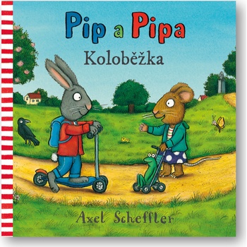 Pip a Pipa Koloběžka