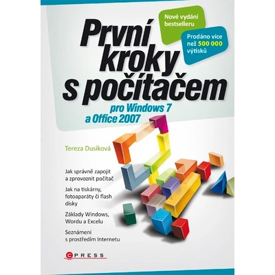 První kroky s počítačem pro Windows 7 a Office 2007