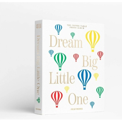 Fotoalbum Dream Big Little One – Printworks