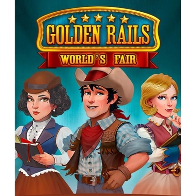 Golden Rails World's Fair