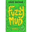 Fuzzy Mud - Louis Sachar