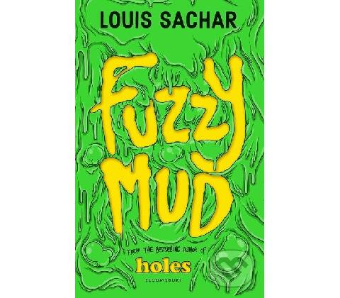 Fuzzy Mud - Louis Sachar