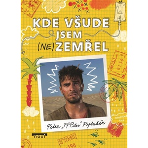 Kde všude jsem (ne)zemřel | Peter Popluhár (2024)
