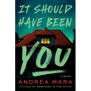 It Should Have Been You | MARA ANDREA (ISBN: 9780593832097)