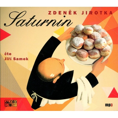 Saturnin Jirotka Zdeněk Svatopluk Beneš MP3