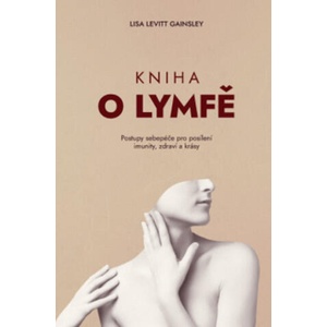 Kniha o lymfě | Lisa Levitt Gainsley (ISBN: 9788075543950)
