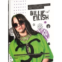 Billie Eilish - Základný sprievodca pre fanúšikov