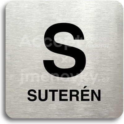ACCEPT Piktogram S suterén - stříbrná tabulka - černý tisk bez rámečku