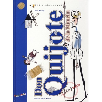Don Quijote De La Mancha - Carlos Reviejo, Javier Zabala
