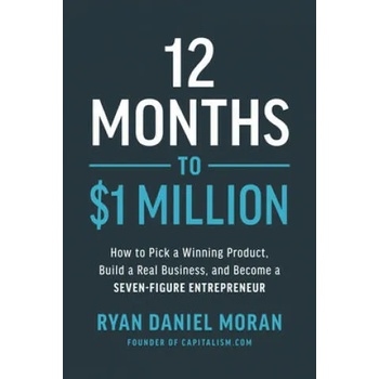 Image 1 of 12 Months to $1 Million | Ryan Daniel Moran