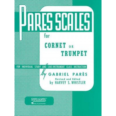 Pares Scales: Cornet, Trumpet or Baritone T.C.