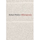 Mikrogramy - Robert Walser