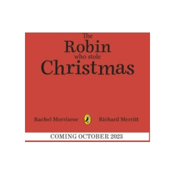 The Robin Who Stole Christmas