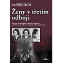 Ženy v třetím odboji – Pejčoch Ivo