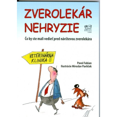 Zverolekár nehryzie - Pavol Fabian
