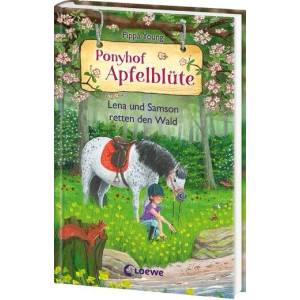 Ponyhof Apfelblüte (Band 22) - Lena und Samson retten den Wald (ISBN: 9783743216693)