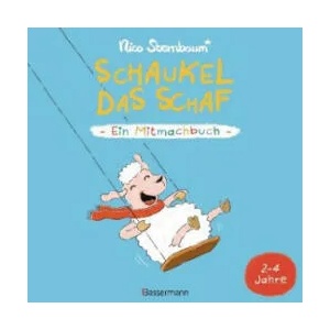 Schaukel das Schaf - Ein Mitmachbuch zum Schütteln, Schaukeln, Pusten, Klopfen und sehen, was dann passiert. Von 2 bis 4 Jahren (ISBN: 9783809439554)