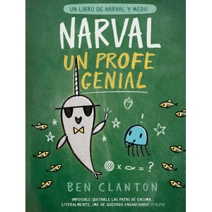 NARVAL, UN PROFE GENIAL | CLANTON, BEN (ISBN: 9788426147356)