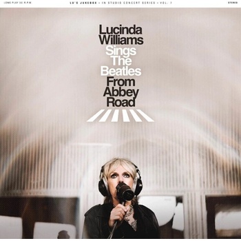 Lucinda Williams - Lucinda Williams Sings The Beatles From Abbey Road (CD) (0732388205639)